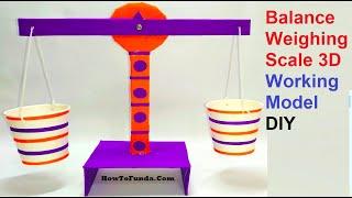 Balance Weighing Scale 3D Science Working Model | DIY science project  | howtofunda | class 9