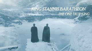 (GoT) Stannis Baratheon || The One True King