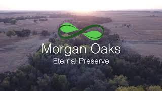 Morgan Oaks Eternal Preserve - Site Remediation and Construction Overview