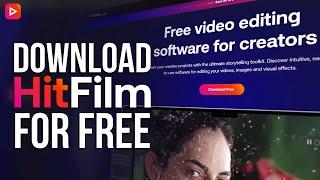 How to ACTIVATE and INSTALL HitFilm Free in 2023  | HitFilm Free Tutorial