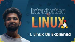 1. Linux OS Explained: From Boot to Desktop!