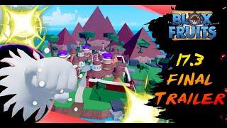 UPDATE 17 PART 3 FINAL TRAILER | Blox Fruits