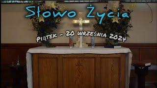 #1246 "Słowo Życia" - Piątek 20 września 2024 r.