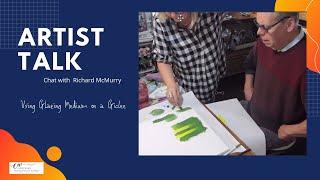 Artist Chat w/ Richard McMurry.  Using Glazing Medium on Giclees. Hand Embellishment with Acrylics