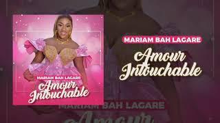 Mariam BA LAGARÉ - Amour Intouchable (Son Officiel)