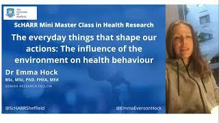 The everyday things that shape our actions: The influence of the environment on health behaviour