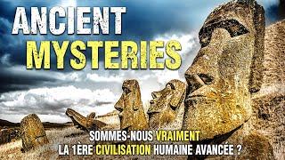 Ancient Mysteries:  Are we really the first advanced civilization on Earth?