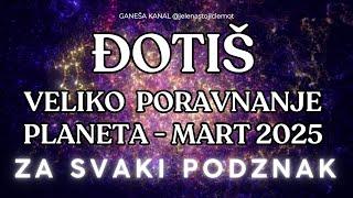 ĐOTIŠ O VELIKOM PREOBRAŽAJU -  PORAVNANJE U MARTU 2025 SVI PODZNACI #đotiš @jelenastojiclemot