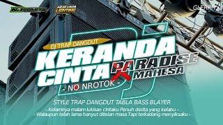 DJ KERANDA CINTA - STYLE TRAP DANGDUT TABLA BASS BLAYER - NJ PROJECT FROM NURJAYA LIGHTING