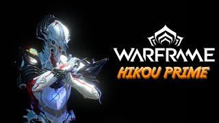 Warframe | Hikou Prime BUILD