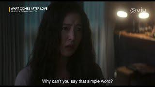 The Final Straw in Their Relationship | What Comes After Love EP 5 | Viu [ENG SUB]