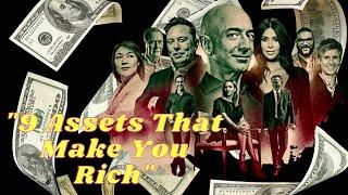 9 assets that make you rich - Best assets to build wealth