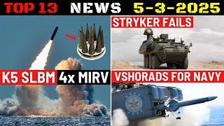 Indian Defence Updates : K5 SLBM MIRV,DRDO Plasma Stealth,Stryker Fail,Vidhwams Rocket,Chaser Drone