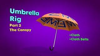 Cinema 4D Multi-Tech Tutorial  30 - Umbrella Rig (Part 2)