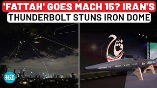 'Fattah' Breaks the Internet: Iran’s Missile Flies at 15 Times Speed of Sound, Shaking Israel's Dome