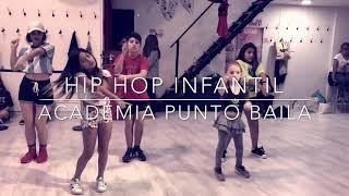 HIP HOP INFANTIL ACADEMIA PUNTO BAILA