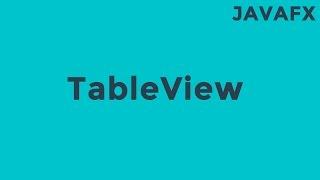 JavaFX TableView Example