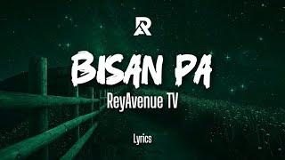 Bisan Pa - Wet Slippers (ReyAvenue TV acoustic cover) Lyrics Video