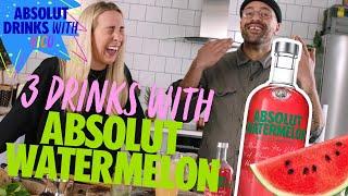 3 Drinks To Make With Absolut Watermelon! ft. Hedda Bruce | Absolut Drinks With Rico