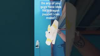 any ideas? #dragonpuppet