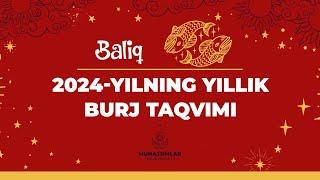 2024-Yilning Yillik Burj Taqvimi