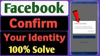 facebook confirm your identity problem solution | confirm your identity problem solve