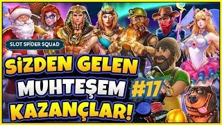 SLOT OYUNLARI  SİZDEN GELENLER SLOT 17  SİZDEN GELEN REKOR KAZANÇLAR VE MAX WİNLER SERİSİ