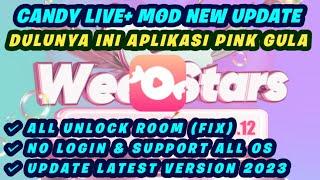 SUGAR LIVE SUDAH KELAR NIH PENERUSNYA CANDY LIVE+ MOD LATEST VERSION NO LOGIN ALL UNL*K ROOM