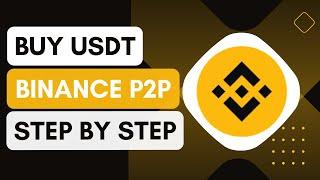 How To Buy USDT In Binance P2P | How To Buy USDT On Binance | Binance P2P Tutorial !