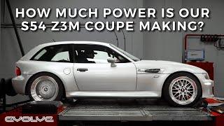 How much power is our S54 Z3M Coupe making? Dyno Test