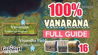 How to: Vanarana 100% FULL Exploration ⭐ SUMERU ALL CHESTS GUIDE 【 Genshin Impact 】