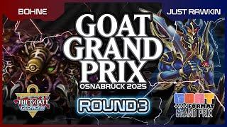 GGP Osnabrück Round 3: Bohne [Goat Control] VS JustRawkin [Chaos Control]! [English Commentary]