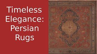 Unveiling the Timeless Elegance of Persian Rugs | Rugman.com