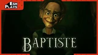 Don't Be a Dummy | Esh Plays BAPTISTE (Demo)