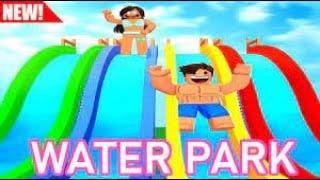 Roblox All WaterSlides  In WaterPark By Bricktronic 