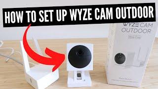 How To Set Up Wyze Cam Outdoor