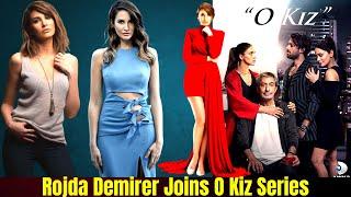 Rojda Demirer Joins O Kiz Series | Turkish Drama Series Urdu/Hindi | English Subs | TP Rated