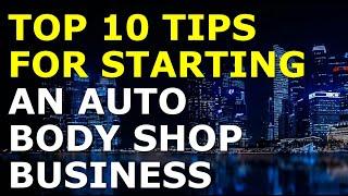 Starting an Auto Body Shop Business Tips | Free Auto Body Shop Business Plan Template Included