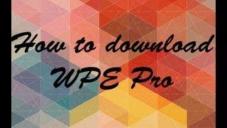 How to download & install WPE Pro (OBSOLETE)