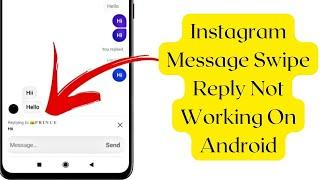 How To Fix Instagram Message Swipe Reply Option Not Working | 100% Working 