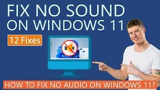 How to Fix No Sound Issue on Windows 11?