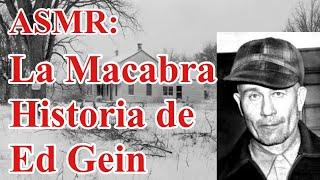 La Macabra Historia de Ed Gein  #asmr #viral #viralvideo