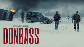 Donbass (2018) | Trailer | Sergei Loznitsa