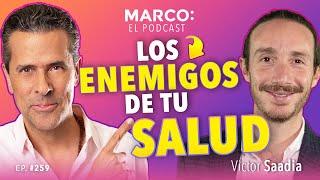 ¿Por qué nos ENFERMAMOS?  - Victor Saadia y Marco Antonio Regil