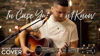 In Case You Didn't Know - Brett Young (Boyce Avenue acoustic cover) on Spotify & Apple