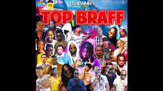 CD JOHNNY TOP BRAFF DANCEHALL MIX 2018