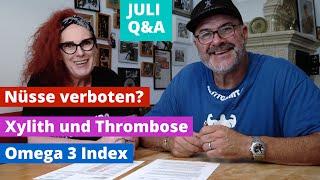 Q&A Dr. Martina & Heinz Ollesch: Nüsse, Xylit, Ödeme, Transgender, Verticalfarming, Omega 3 Index