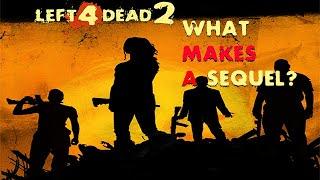 2 Little 2 Late: How Left 4 Dead 2 Became the Perfect Sequel