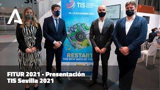 FITUR 2021: Presentación Tourism Innovation Summit (TIS) Sevilla. 20-05-21