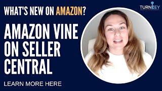 What's New on Amazon? Vine is on Seller Central with Jenna Lieber